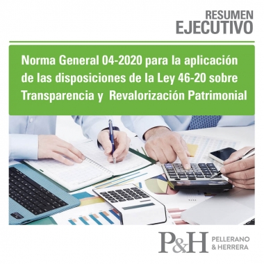 Norma General 04-2020 para la aplicación de las disposiciones de la Ley 46-20 sobre Transparencia y Revalorización Patrimonial
